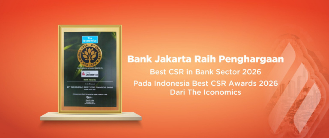 Bank Jakarta Menang Indonesia Best CSR Awards 2026, Ini Program Unggulannya